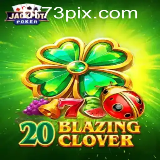 Desvendando 20BlazingClover: Um Jogo de Estratégia e Aventura